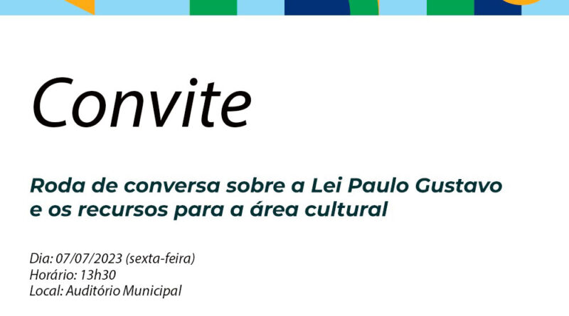 Convite - Lei Paulo Gustavo